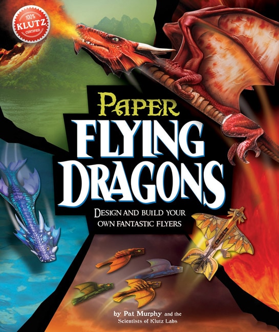 Paper Flying Dragons by Editors of Klutz, Paperback | Indigo Chapters