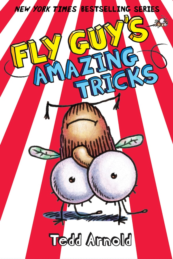 Fly Guy's Amazing Tricks (Fly Guy #14) by Tedd Arnold, Hardcover | Indigo Chapters