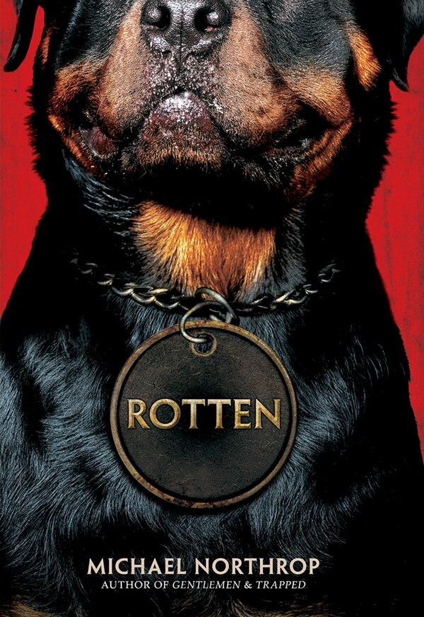 Rotten by Michael Northrop, Paperback | Indigo Chapters