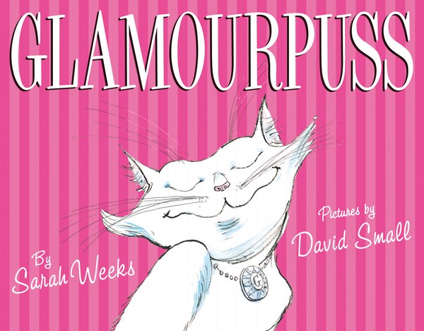 Glamourpuss by Sarah Weeks, Hardcover | Indigo Chapters