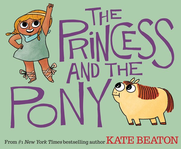 The Princess and the Pony by Kate Beaton, Hardcover | Indigo Chapters