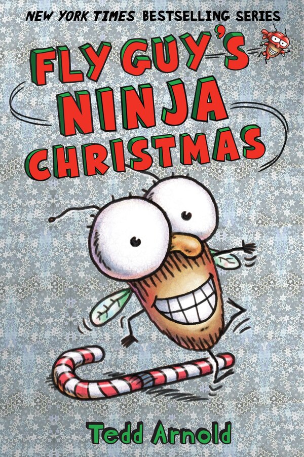 Fly Guy's Ninja Christmas (fly Guy #16) by Tedd Arnold, Hardcover | Indigo Chapters