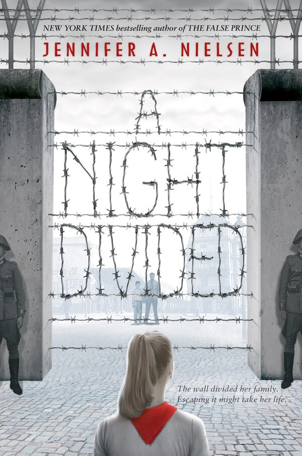 A Night Divided (Scholastic Gold) by Jennifer A. Nielsen, Hardcover | Indigo Chapters