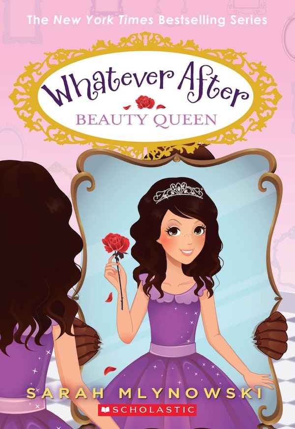Beauty Queen (whatever After #7) by Sarah Mlynowski, Paperback | Indigo Chapters