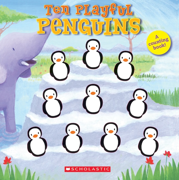 Ten Playful Penguins by Emily Ford, Board Book | Indigo Chapters