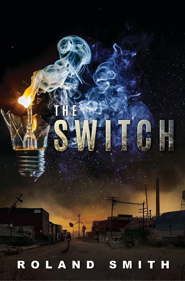 The Switch by Roland Smith, Hardcover | Indigo Chapters