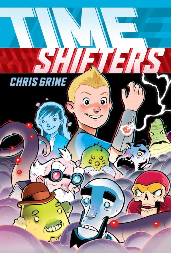 Time Shifters: A Graphic Novel by Chris Grine, Hardcover | Indigo Chapters