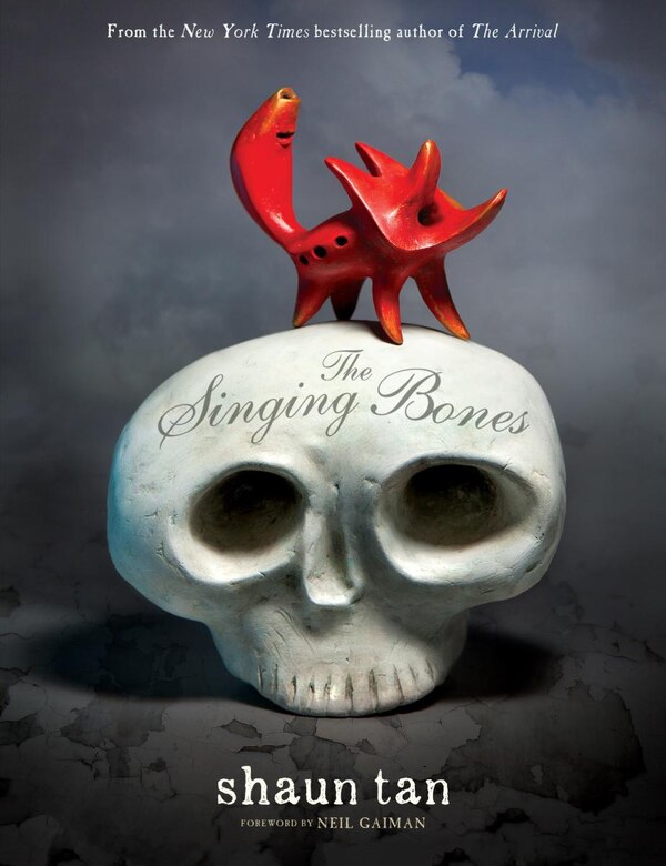 The Singing Bones by Shaun Tan, Hardcover | Indigo Chapters
