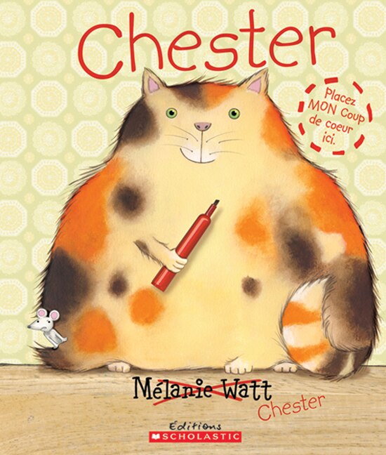 Chester by Mélanie Watt, Paperback | Indigo Chapters