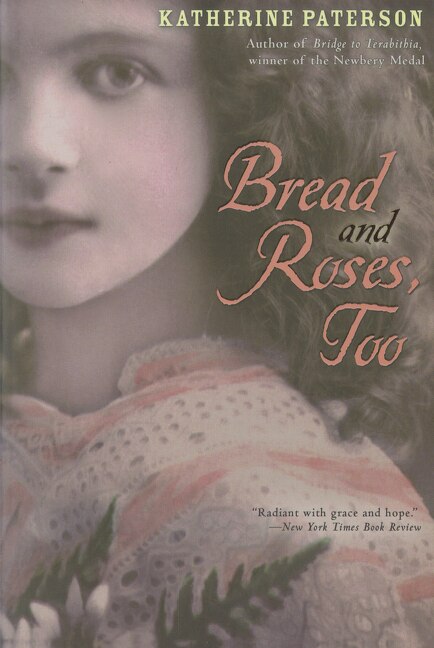 Bread And Roses Too by Katherine Paterson, Paperback | Indigo Chapters