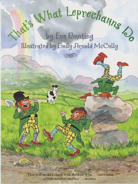 That's What Leprechauns Do by Eve Bunting, Paperback | Indigo Chapters