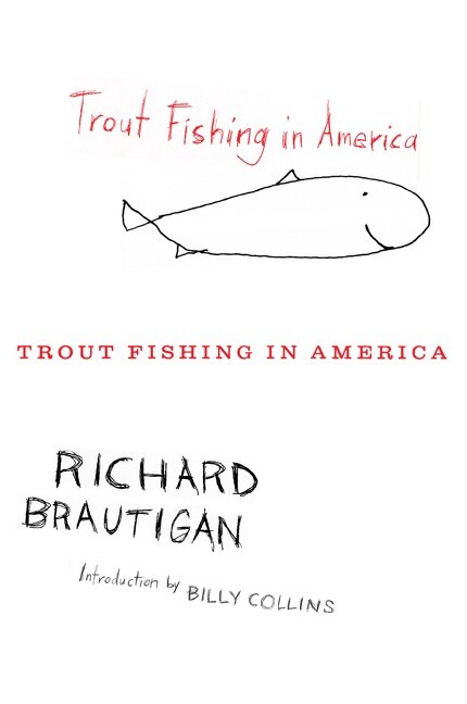 Trout Fishing in America by Richard Brautigan, Paperback | Indigo Chapters