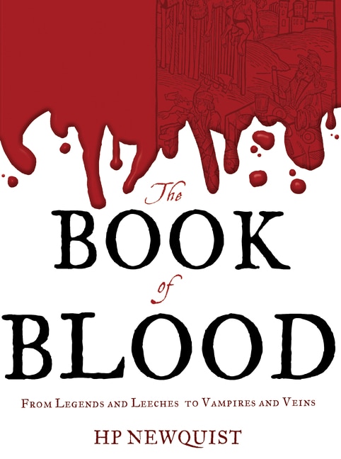 The Book Of Blood by Hp Newquist, Hardcover | Indigo Chapters