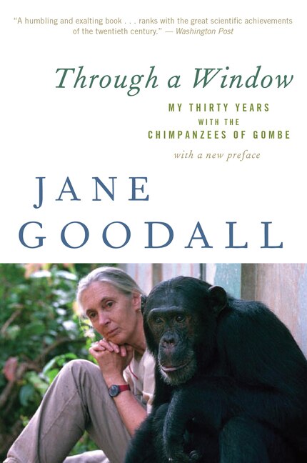 Through a Window by Jane Goodall, Paperback | Indigo Chapters