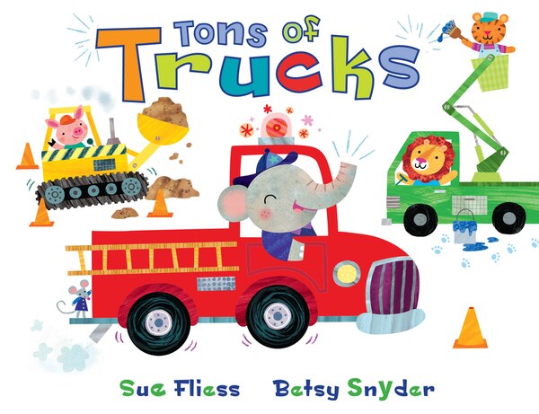 Tons of Trucks by Sue Fliess, Paperback | Indigo Chapters