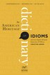 The American Heritage Dictionary Of Idioms Second Edition by Christine Ammer, Paperback | Indigo Chapters