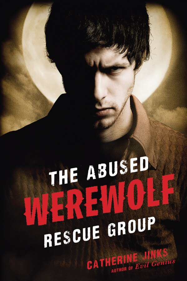 The Abused Werewolf Rescue Group by Catherine Jinks, Paperback | Indigo Chapters
