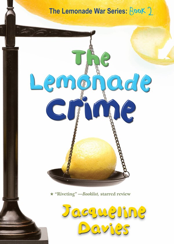 The Lemonade Crime by Jacqueline Davies, Paperback | Indigo Chapters