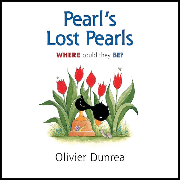 Pearl's Lost Pearls by Olivier Dunrea, Hardcover | Indigo Chapters