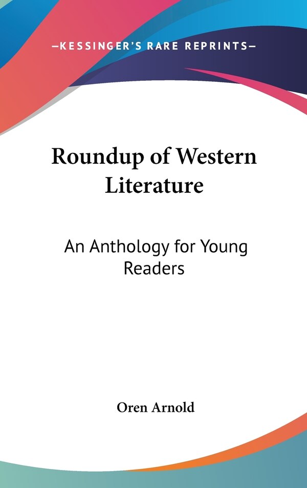 Roundup of Western Literature by Oren Arnold, Hardcover | Indigo Chapters