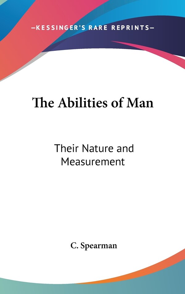 The Abilities of Man by C Spearman, Hardcover | Indigo Chapters