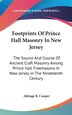 Footprints Of Prince Hall Masonry In New Jersey by Aldrage B Cooper, Hardcover | Indigo Chapters