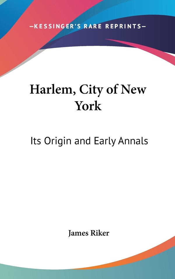 Harlem City of New York by James Riker, Hardcover | Indigo Chapters