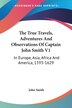The True Travels Adventures And Observations Of Captain John Smith V1, Paperback | Indigo Chapters
