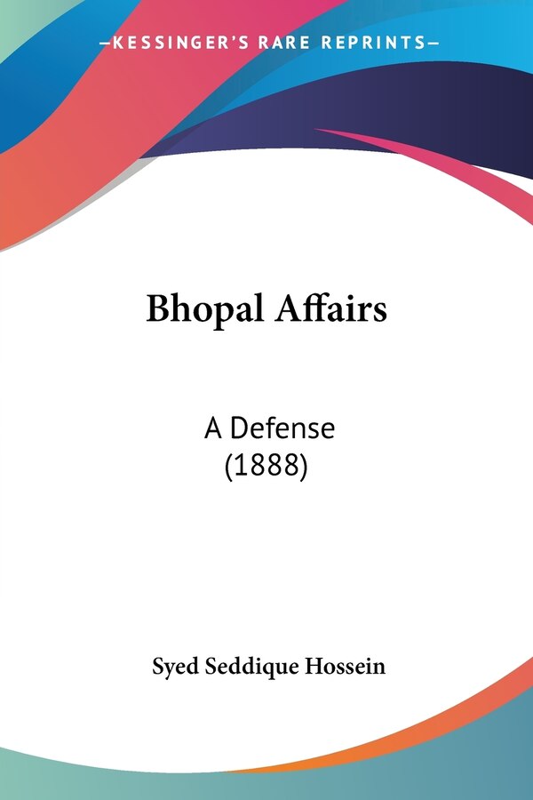 Bhopal Affairs by Syed Seddique Hossein, Paperback | Indigo Chapters