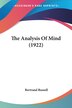 The Analysis Of Mind (1922) by BERTRAND RUSSELL, Paperback | Indigo Chapters
