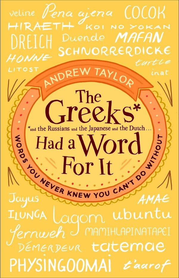 The Greeks Had A Word For It by Andrew Taylor, Paperback | Indigo Chapters