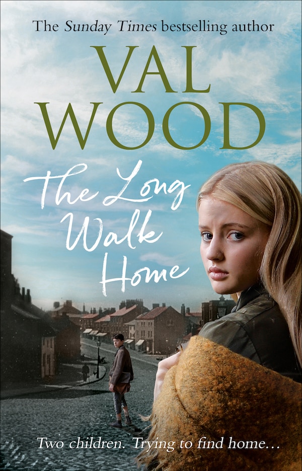 The Long Walk Home by Val Wood, Paperback | Indigo Chapters