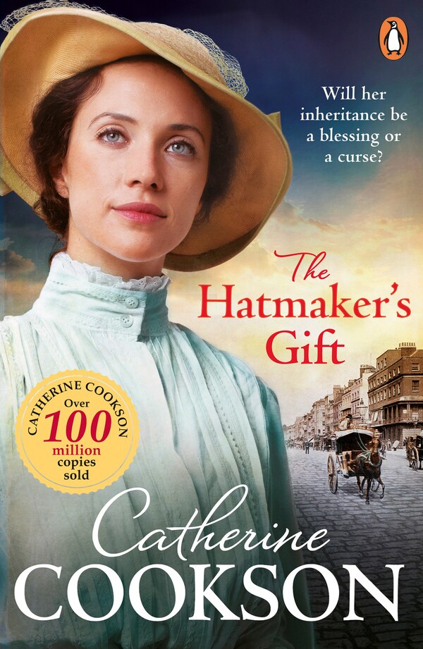 The Hatmaker's Gift by Catherine Cookson, Mass Market Paperback | Indigo Chapters