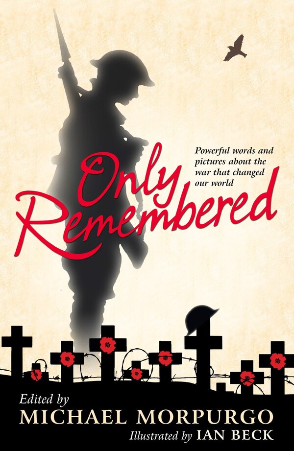 Only Remembered by Michael Morpurgo, Paperback | Indigo Chapters