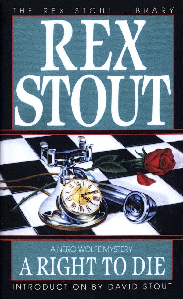 A Right To Die by Rex Stout, Mass Market Paperback | Indigo Chapters