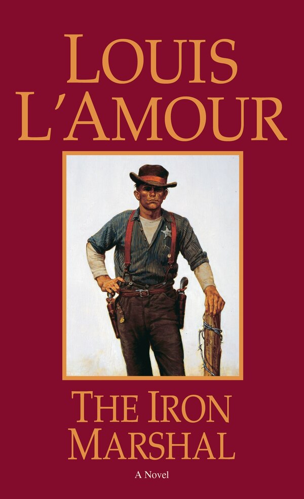 The Iron Marshal by Louis L'amour, Mass Market Paperback | Indigo Chapters
