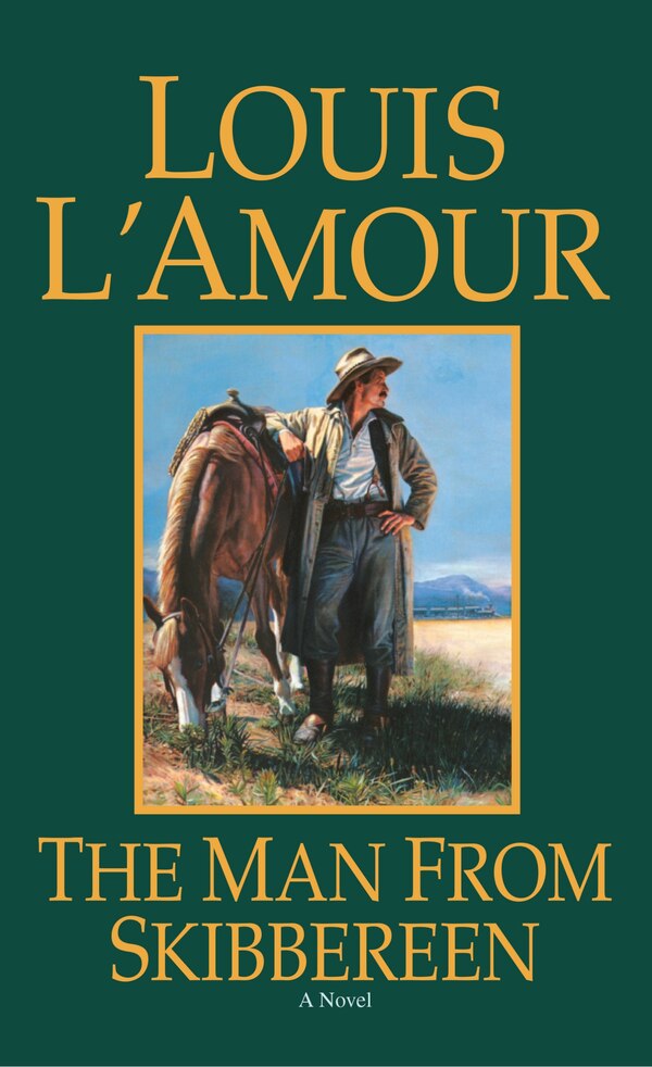 The Man From Skibbereen by Louis L'amour, Mass Market Paperback | Indigo Chapters