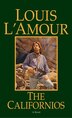The Californios by Louis L'amour, Mass Market Paperback | Indigo Chapters