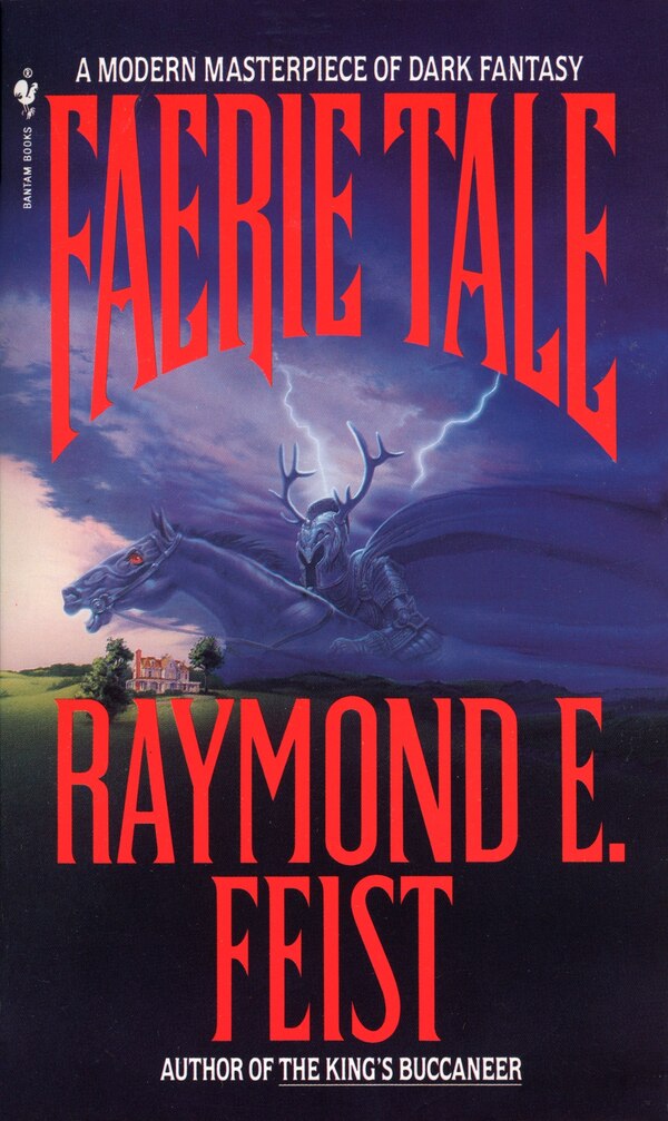 Faerie Tale by Raymond E. Feist, Mass Market Paperback | Indigo Chapters