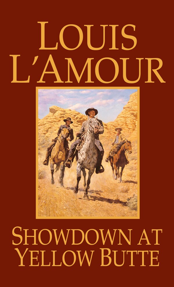 Showdown At Yellow Butte by Louis L'amour, Mass Market Paperback | Indigo Chapters