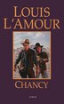 Chancy by Louis L'amour, Mass Market Paperback | Indigo Chapters