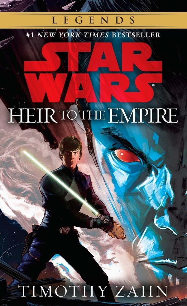 Heir to the Empire: Star Wars Legends (The Thrawn Trilogy) by Timothy Zahn, Mass Market Paperback | Indigo Chapters