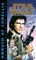 Ambush at Corellia: Star Wars Legends (The Corellian Trilogy) by Roger Macbride Allen, Mass Market Paperback | Indigo Chapters