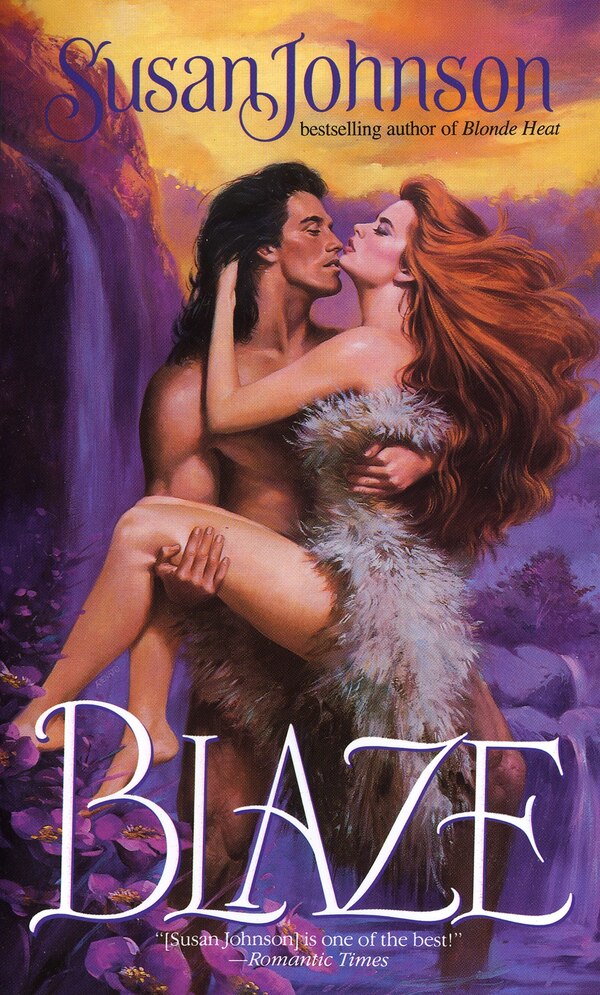 Blaze by Susan Johnson, Mass Market Paperback | Indigo Chapters