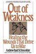 Out of Weakness by Andrew Schmookler, Paperback | Indigo Chapters