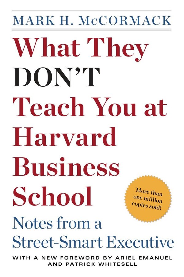 What They Don't Teach You At Harvard Business School by Mark H. Mccormack, Paperback | Indigo Chapters