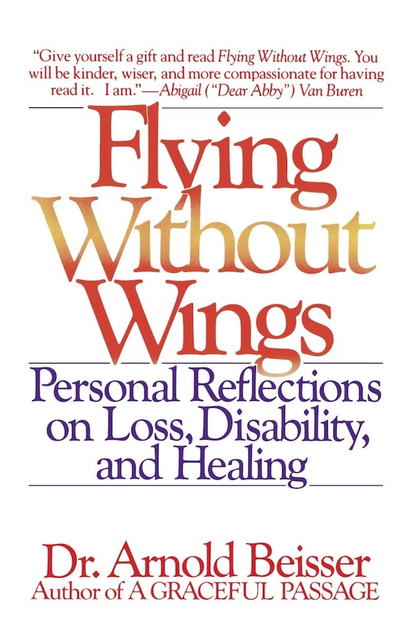 Flying Without Wings by Arnold Beisser, Paperback | Indigo Chapters