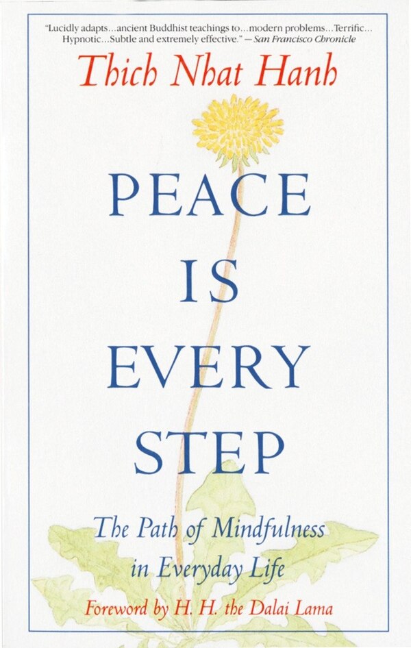 Peace Is Every Step by Thich Nhat Hanh, Paperback | Indigo Chapters