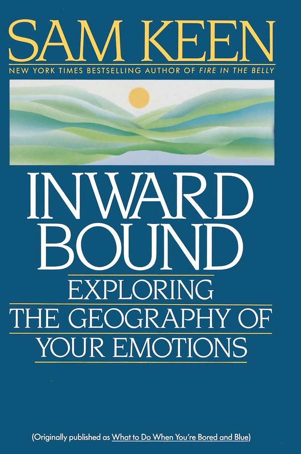 Inward Bound by Sam Keen, Paperback | Indigo Chapters