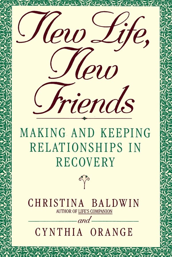 New Life New Friends by Christina Baldwin, Paperback | Indigo Chapters